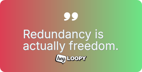 Resilience is not redundancy.