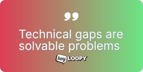 Technical gaps are solvable problems