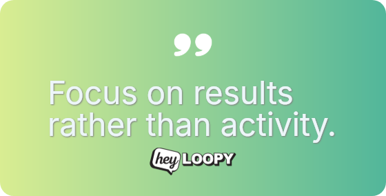 Clarity reduces the stress of management.