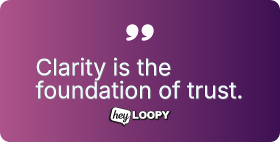 Directness respects your team’s intelligence.